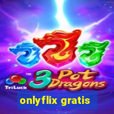 onlyflix gratis